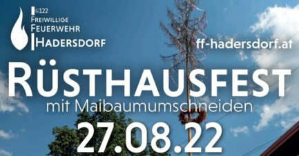 27.08.2022: Rüsthausfest mit Maibaumumschneiden